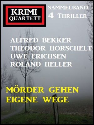 cover image of Mörder gehen eigene Wege